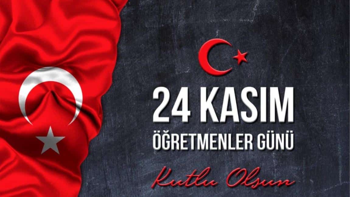 24 Kasım Öğretmenler Günü